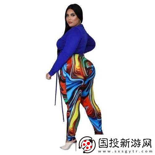 歐洲XXW大尺碼1.歐洲XXW大尺碼時尚新風潮